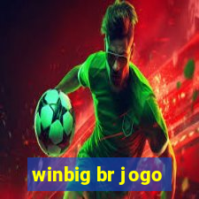 winbig br jogo