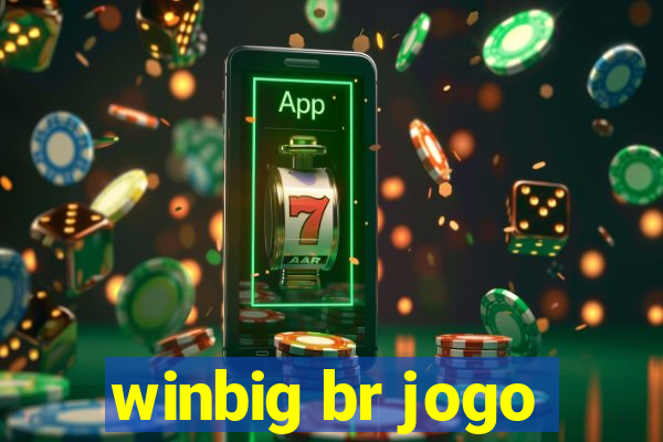 winbig br jogo