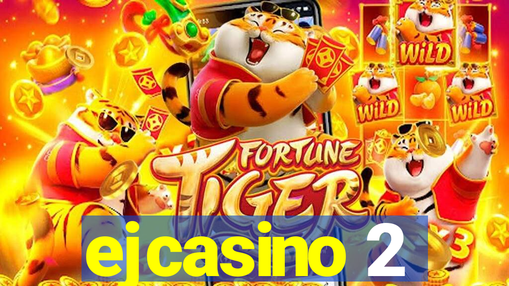 ejcasino 2