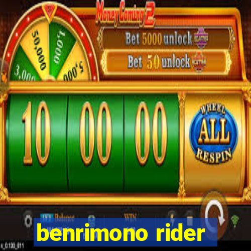 benrimono rider