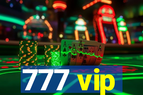 777 vip