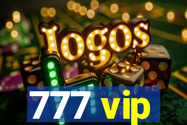 777 vip