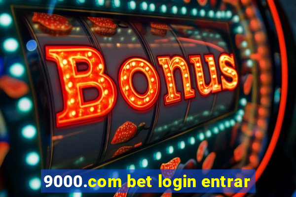 9000.com bet login entrar