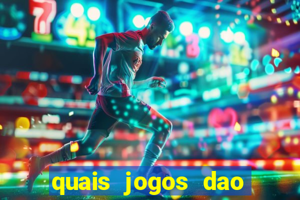 quais jogos dao mais dinheiro