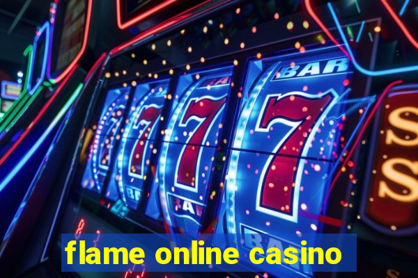 flame online casino