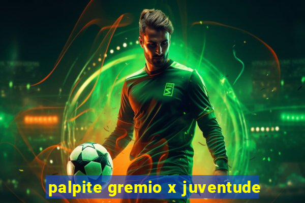 palpite gremio x juventude