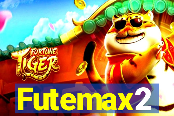 Futemax2