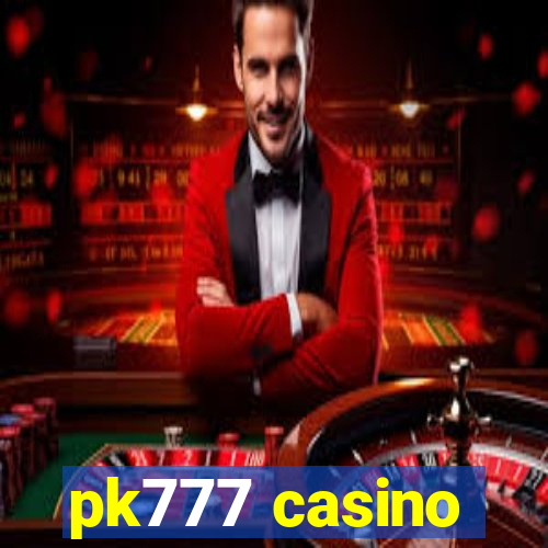 pk777 casino