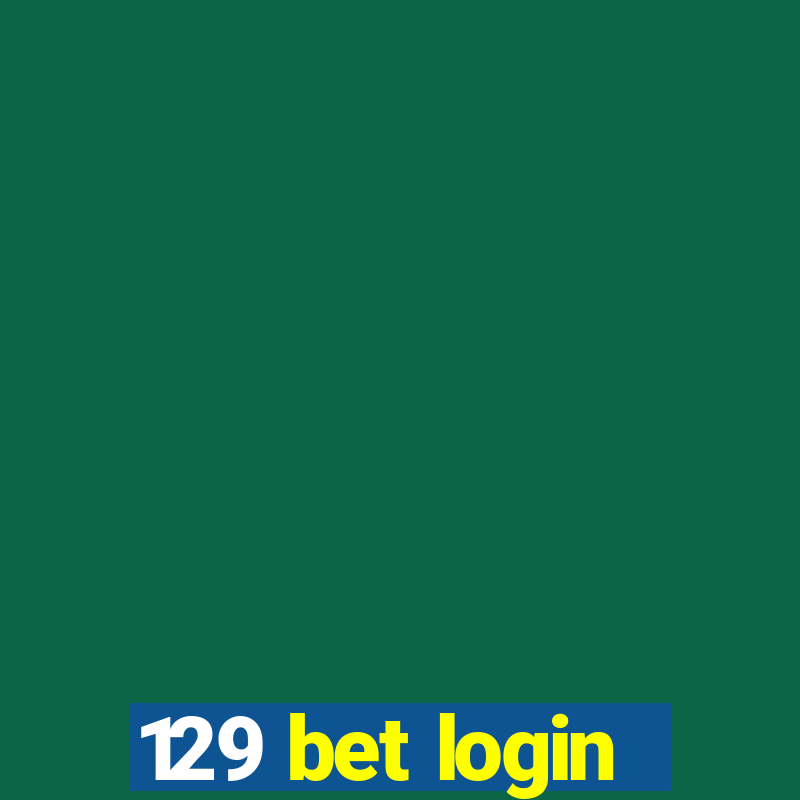 129 bet login