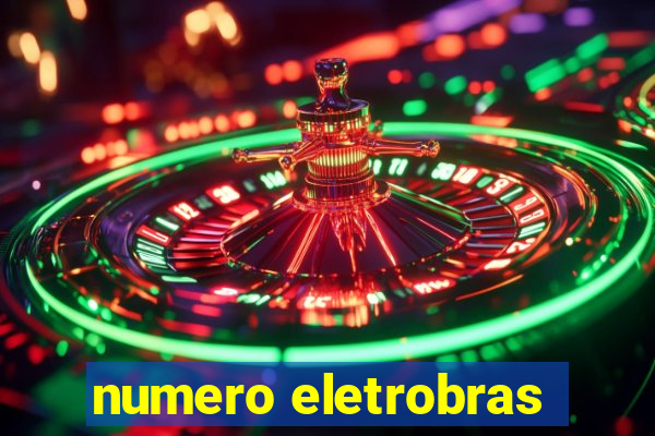 numero eletrobras