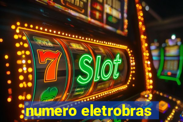 numero eletrobras