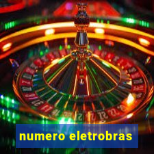 numero eletrobras