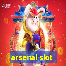 arsenal slot