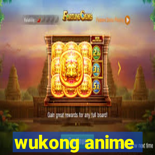 wukong anime