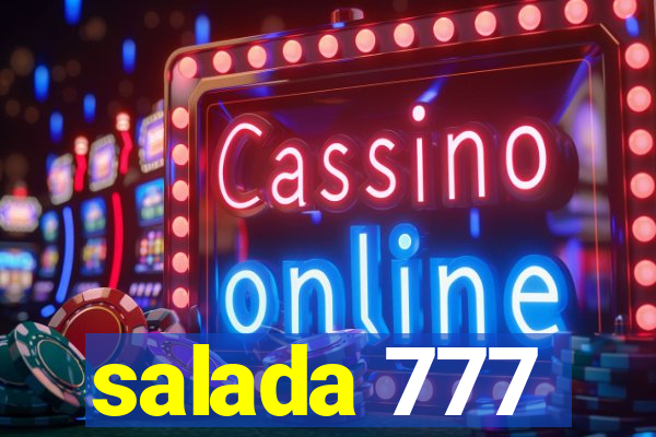 salada 777