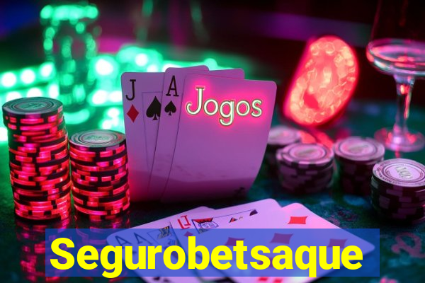 Segurobetsaque