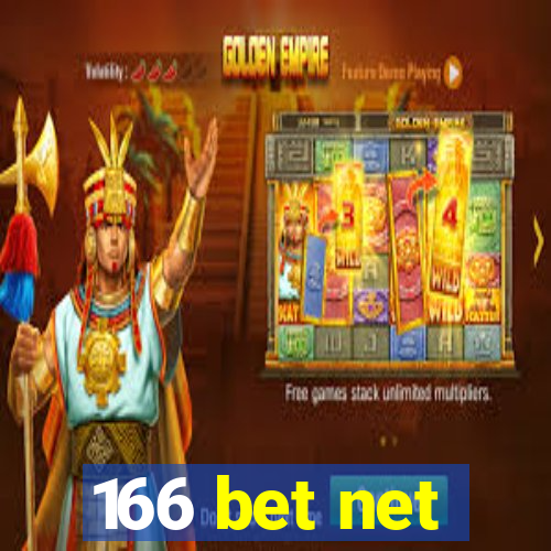 166 bet net