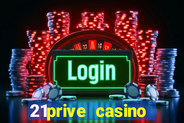 21prive casino sports betting