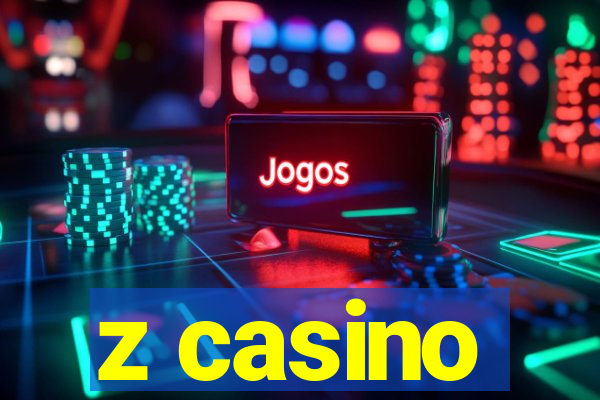 z casino