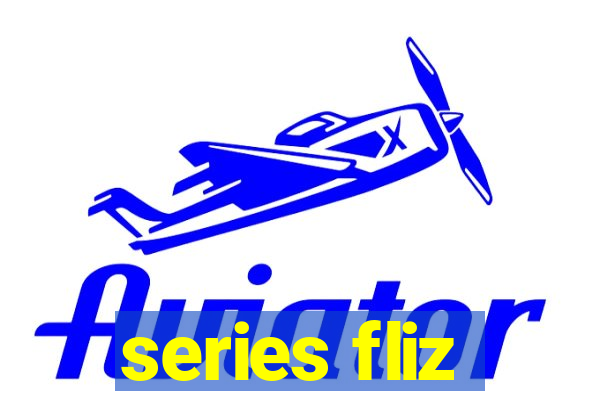 series fliz