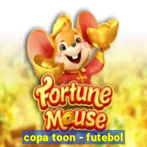 copa toon - futebol