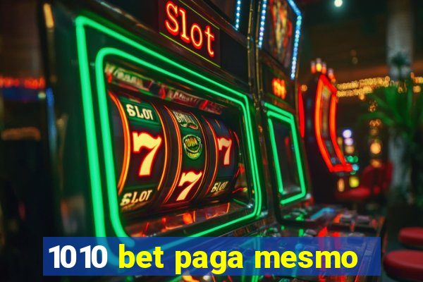 1010 bet paga mesmo