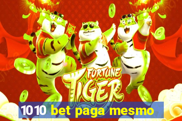 1010 bet paga mesmo