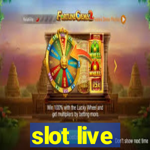 slot live