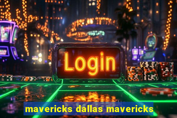 mavericks dallas mavericks