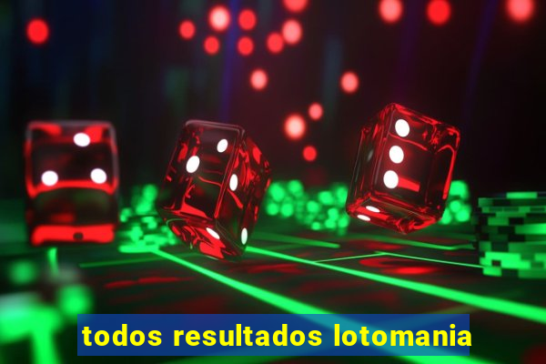 todos resultados lotomania