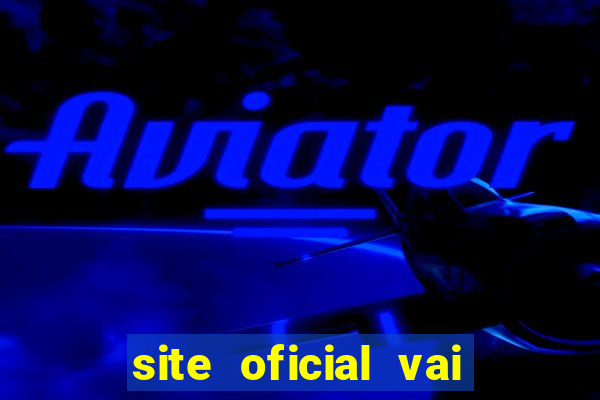 site oficial vai de bet