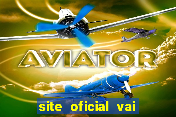 site oficial vai de bet