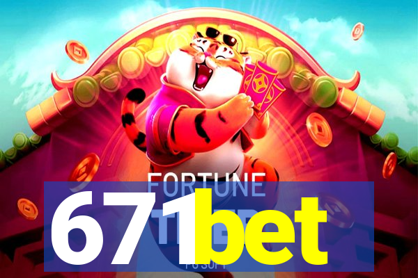 671bet