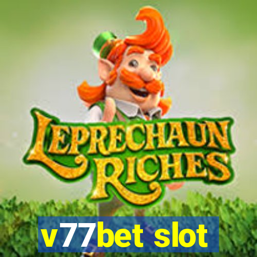 v77bet slot