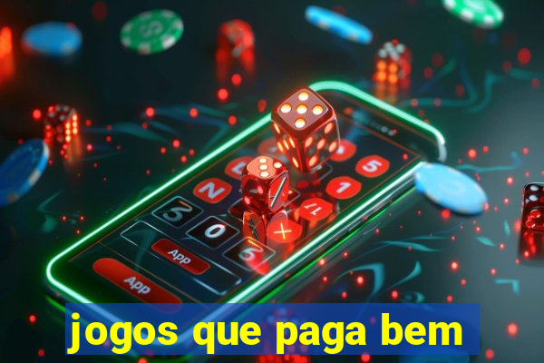 jogos que paga bem