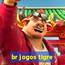 br jogos tigre