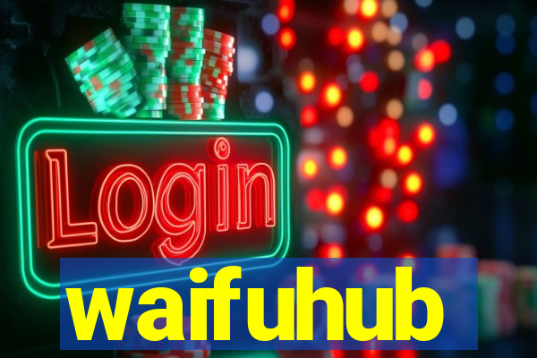 waifuhub