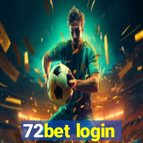 72bet login