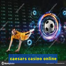 caesars casino online