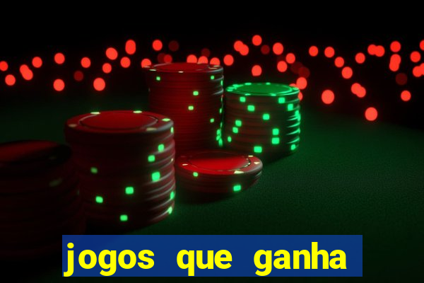 jogos que ganha dinheiro gratuito