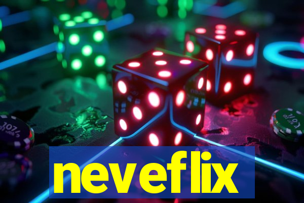 neveflix