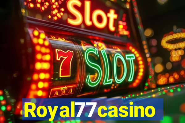 Royal77casino