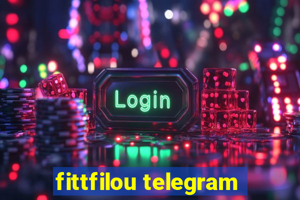 fittfilou telegram