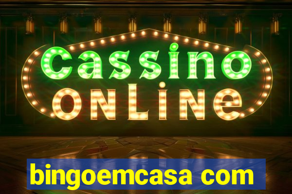 bingoemcasa com