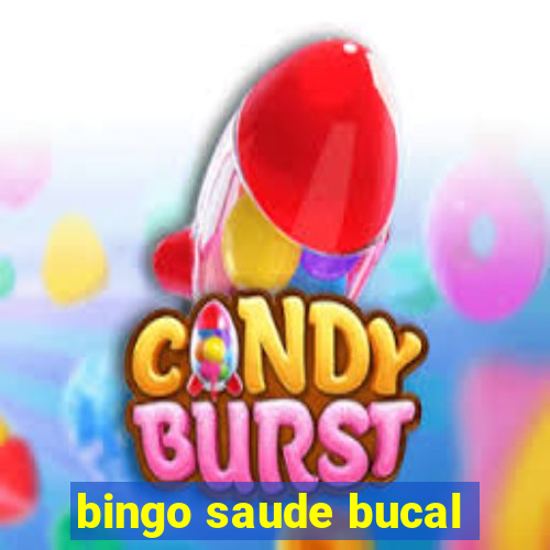 bingo saude bucal