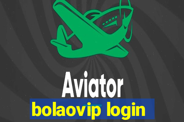 bolaovip login