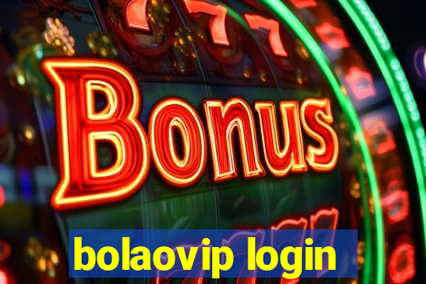 bolaovip login