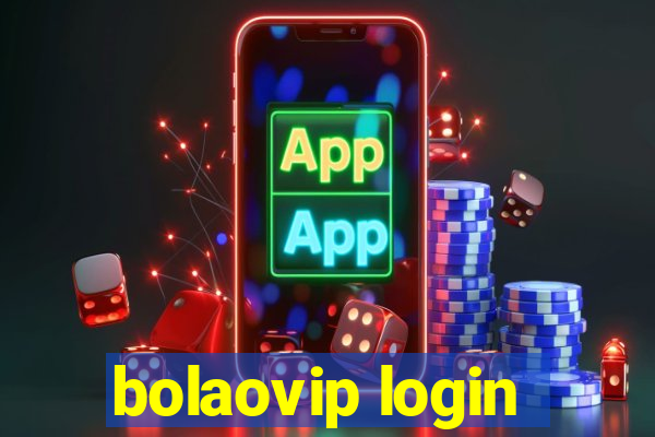 bolaovip login