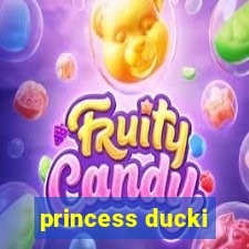 princess ducki