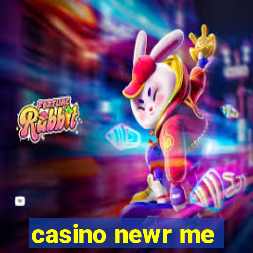 casino newr me